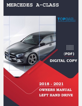 mercedes benz a-class 2018 2019 2020 & 2021 owners manual